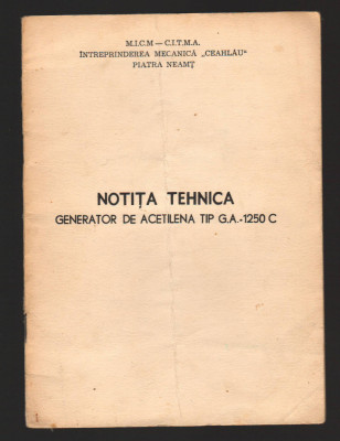 C10486 - NOTITA TEHNICA GENERATOR DE ACETILENA TIP G.A.-1250 C foto