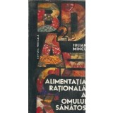 Alimentatia rationala a omului sanatos - Iulian Mincu