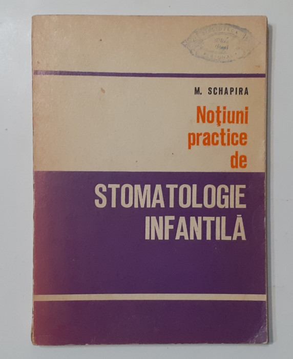 M. Schapira - Notiuni Practice De Stomatologie Infantila