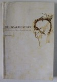 NEUROARTHISTORY , FROM ARISTOTLE AND PLINY TO BAXANDALL AND ZEKI by JOHN ONIANS , 2007 , PREZINTA HALOURI DE APA *