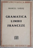 GRAMATICA LIMBII FRANCEZE-MARCEL SARAS-347243