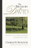 The Treasury of David: Spurgeon&#039;s Classic Work on the Psalms