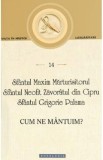Cum ne mantuim? - Sfantul Maxim Marturisitorul