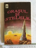 Arthur C. Clarke - Orasul si stelele