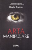 Kevin Dutton - Arta manipularii