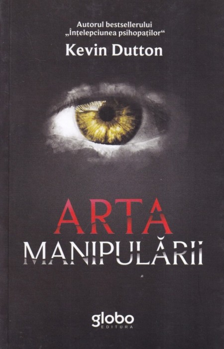 Kevin Dutton - Arta manipularii