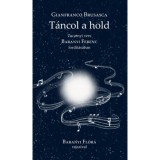 T&aacute;ncol a hold - Tucatnyi vers Baranyi Ferenc ford&iacute;t&aacute;s&aacute;ban - Gianfranco Brusasca