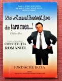 Nu va mai bateti joc de tara mea...! - Iordache Bota