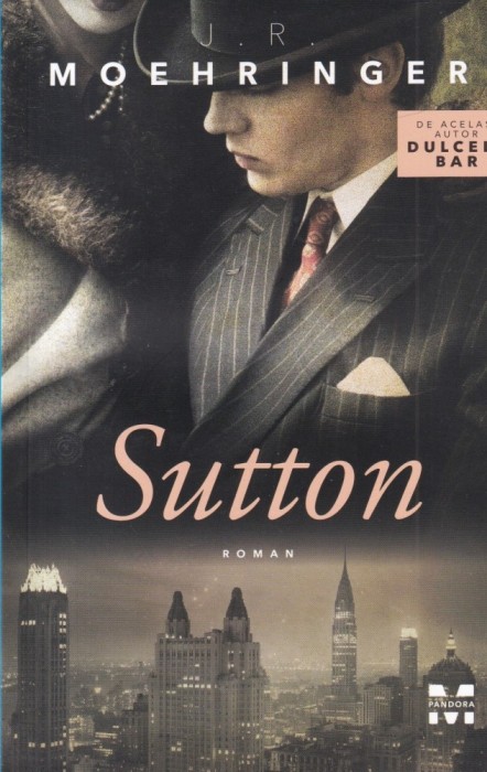 J. R. Moehringer - Sutton