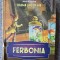Ferbonia, serie de autor Ioana Nicolae, 2022, 290 pagini stare buna