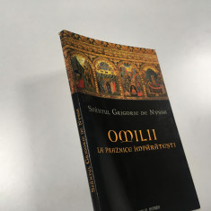 SFANTUL GRIGORIE DE NYSSA, OMILII LA PRAZNICE IMPARATESTI. TRAD.DIN GREACA VECHE