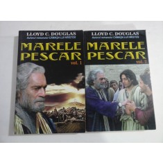 MARELE PESCAR (2 VOLUME) - LLOYD C. DOUGLAS