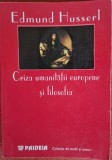 Criza umanitatii europene si filosofia - Edmund Husserl (1997)