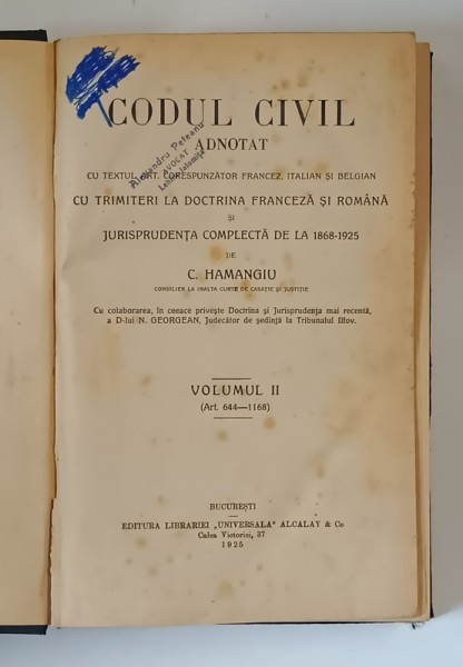 CODUL CIVIL.ADNOTAT de C. HAMANGIU VOL 2 (ART. 644 - 1168 ) , 1925