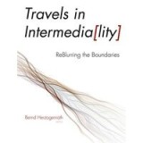 Travels in Intermedia[lity]