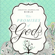 The Promises of God Creative Journaling Bible