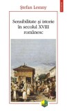 Sensibilitate si istorie in secolul XVIII romanesc - Stefan Lemny - Editura Polirom