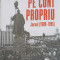 PE CONT PROPRIU. JURNAL 1989-1995-DOINA JELA