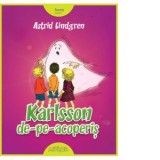 Karlsson de-pe-acoperis (2018) - Astrid Lindgren, Andreea Caleman