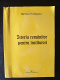 Nicolae Hurduzea - Istoria romanilor pentru institutori