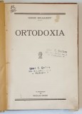 ORTODOXIA de SERGIU BULGAKOFF , 1933 *COPERTA FATA - SPATE PREZINTA PETE