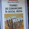 Tehnici de Comunicare in Social Media - Horea Mihai Badau