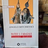 Fizionomii decadente - Angelo Mitchievici - Mateiu I. Caragiale