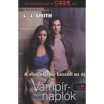 V&amp;aacute;mp&amp;iacute;rnapl&amp;oacute;k 5. - A visszat&amp;eacute;r&amp;eacute;s: Lesz&amp;aacute;ll az &amp;eacute;j - A visszat&amp;eacute;r&amp;eacute;s: Lesz&amp;aacute;ll az &amp;eacute;j - Lisa Jane Smith foto