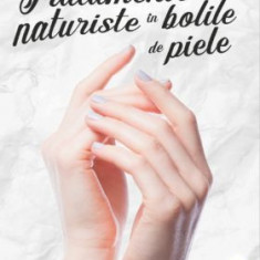 Tratamente naturiste în bolile de piele