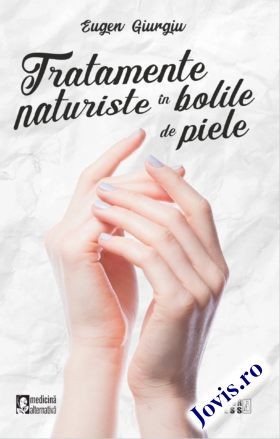 Tratamente naturiste &icirc;n bolile de piele