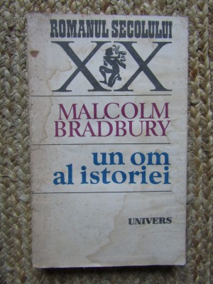 Malcolm Bradbury - Un om al istoriei foto