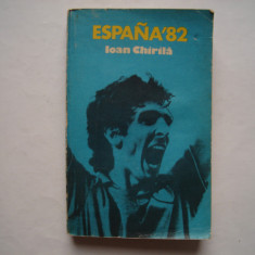Espana '82 - Ioan Chirila