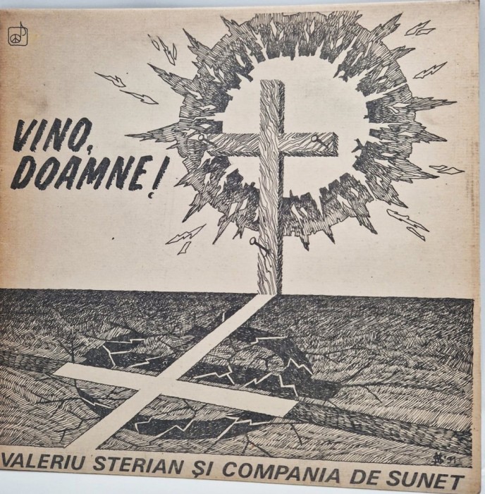 VALERIU STERIAN Vino, Doamne !_ Compania de Sunet, Romania, 1991 _ NM / VG+