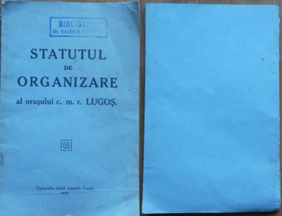 Statutul de organizare al orasului Lugoj, 1912, ex libris Valeriu Braniste foto
