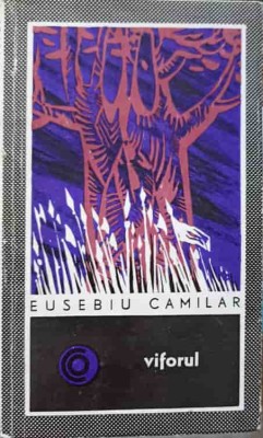 VIFORUL. POVESTIRI-EUSEBIU CAMILAR-238876 foto