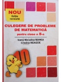 Ioana Monalisa Manea - Culegere de probleme de matematica pentru clasa a 5-a (editia 2015)
