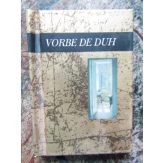 Vorbe de duh. O carte in dar