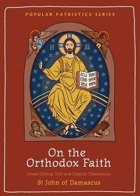 On the Orthodox Faith: Volume 3 of the Fount of Knowledge foto