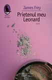 Prietenul meu Leonard - Paperback brosat - James Frey - Humanitas Fiction