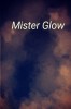 Mister Glow