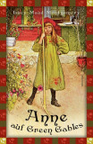 Anne auf Green Gables (Neu&uuml;bersetzung)