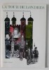LA TOUR DE LONDRES by DEPARTMENT OF THE ENVIRONMENT OFFICIAL GUIDE , 1979