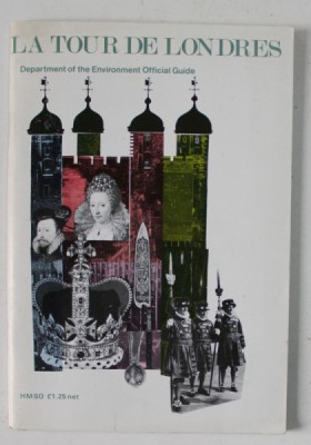 LA TOUR DE LONDRES by DEPARTMENT OF THE ENVIRONMENT OFFICIAL GUIDE , 1979 foto