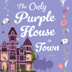 The Only Purple House in Town