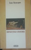 Ioan Romosan - Reflectiile gandirii, 1998
