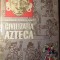 CIVILIZATIA AZTECA-GEORGE C. VAILLANT-260379