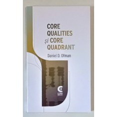 CORE QUALITIES SI CORE QUADDRANT de DANIEL D. OFMAN , 2015