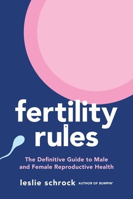 Fertility Rules: The Definitive Guide to Male and Female Reproductive Health foto