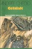 Carte Roman Andree Chedid Celalalt Identitate Iubire Destin Limba Romana Brosata 1977 Poveste Captivanta Stare Buna