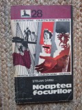 Noaptea focurilor - Stelian Sarbu - 1976